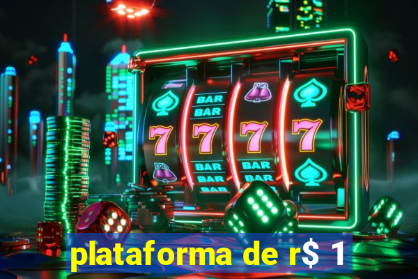 plataforma de r$ 1